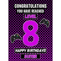 Sister 8th Birthday Card (Level Up Gamer)