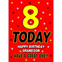 8 Today Birthday Card (Grandson)