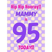 Mammy 95th Birthday Card (Purple Spots)