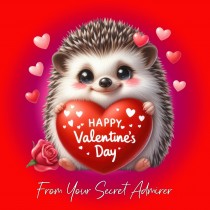 Valentines Day Square Card from Secret Admirer (Hedgehog)
