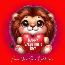 Valentines Day Square Card from Secret Admirer (Lion)
