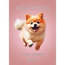 Pomeranian Dog Birthday Card For Aunty