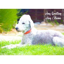 Personalised Bedlington Terrier Art Greeting Card (Birthday, Christmas, Any Occasion)