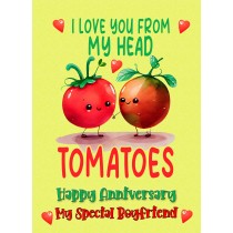 Funny Pun Romantic Anniversary Card for Boyfriend (Tomatoes)