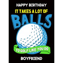 Funny Golf Birthday Card for Boyfriend (Design 2)