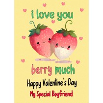 Funny Pun Valentines Day Card for Boyfriend (Berry Much)
