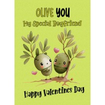 Funny Pun Valentines Day Card for Boyfriend (Olive You)