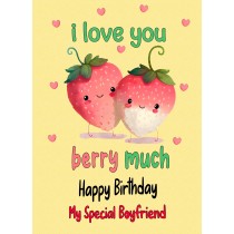 Funny Pun Romantic Birthday Card for Boyfriend (Berry Much)