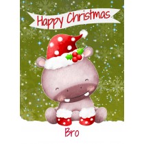 Christmas Card For Bro (Happy Christmas, Hippo)
