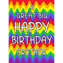 Happy Birthday 'Brother' Greeting Card (Rainbow)