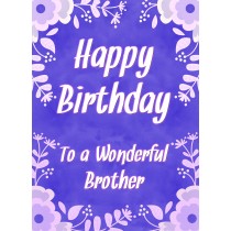 Birthday Card For Wonderful Brother (Purple Border)