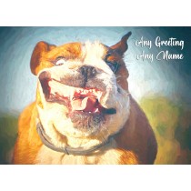 Personalised Bulldog Art Greeting Card (Birthday, Christmas, Any Occasion)