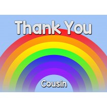 Thank You 'Cousin' Rainbow Greeting Card