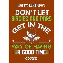 Funny Golf Birthday Card for Cousin (Design 3)