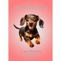Dachshund Dog Birthday Card For Cousin