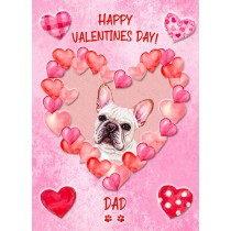 French Bulldog Dog Valentines Day Card (Happy Valentines, Dad)
