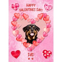 Rottweiler Dog Valentines Day Card (Happy Valentines, Dad)