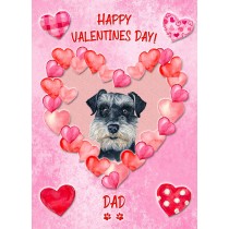 Miniature Schnauzer Dog Valentines Day Card (Happy Valentines, Dad)