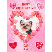 Yorkshire Terrier Dog Valentines Day Card (Happy Valentines, Dad)