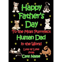 Personalised From The Cat Fathers Day Card (Black, Purrrfect Human Dad)