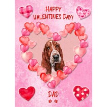 Basset Hound Dog Valentines Day Card (Happy Valentines, Dad)