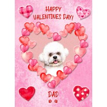 Bichon Frise Dog Valentines Day Card (Happy Valentines, Dad)