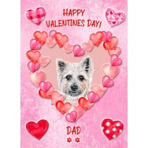 Cairn Terrier Dog Valentines Day Card (Happy Valentines, Dad)