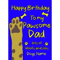 Personalised From the Dog Pawsome Birthday Card (Dad)