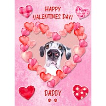 Great Dane Dog Valentines Day Card (Happy Valentines, Daddy)