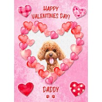 Poodle Dog Valentines Day Card (Happy Valentines, Daddy)