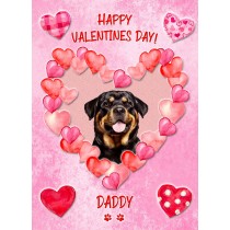 Rottweiler Dog Valentines Day Card (Happy Valentines, Daddy)