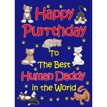 From The Cat Birthday Card (Blue, Human Daddy, Happy Purrthday)