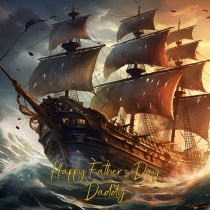Ship Scenery Art Square Fathers Day Card For Daddy (Design 3)