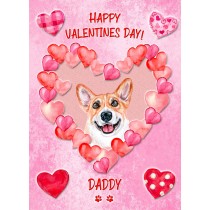 Corgi Dog Valentines Day Card (Happy Valentines, Daddy)
