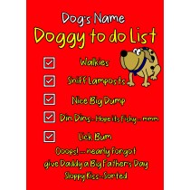 Personalised Doggy To Do List Funny Fathers Day Card (Daddy)