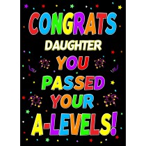 Congratulations A Levels Passing Exams Card For Daughter (Design 1)