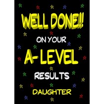 Congratulations A Levels Passing Exams Card For Daughter (Design 2)