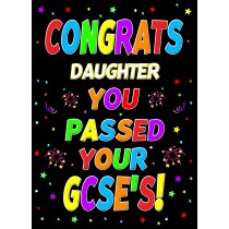 Congratulations GCSE Passing Exams Card For Daughter (Design 1)