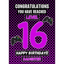 16th Level Gamer Birthday Card (Daughter)