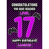 17th Level Gamer Birthday Card (Daughter)