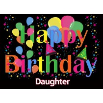Happy Birthday 'Daughter' Greeting Card