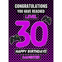 30th Level Gamer Birthday Card (Daughter)