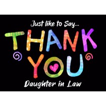 Thank You 'Daughter in Law' Greeting Card
