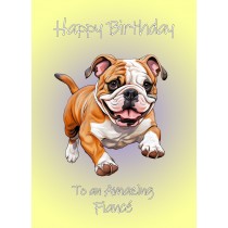 Bulldog Dog Birthday Card For Fiance