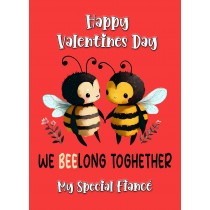Funny Pun Valentines Day Card for Fiance (Beelong Together)