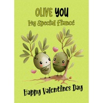Funny Pun Valentines Day Card for Fiance (Olive You)