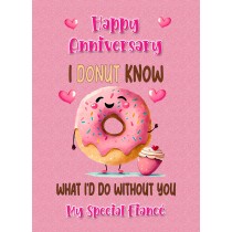 Funny Pun Romantic Anniversary Card for Fiance (Donut Know)