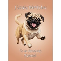 Pug Dog Birthday Card For Fiancee