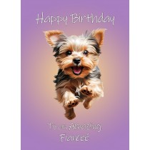 Yorkshire Terrier Dog Birthday Card For Fiancee