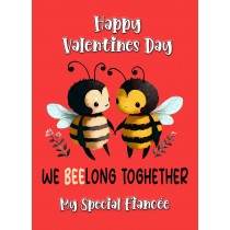 Funny Pun Valentines Day Card for Fiancee (Beelong Together)